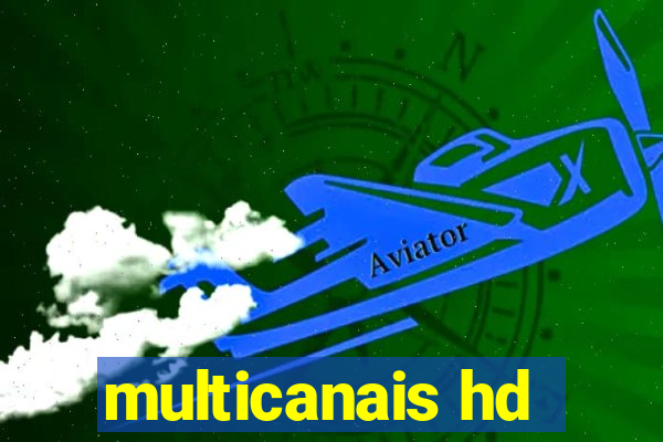 multicanais hd